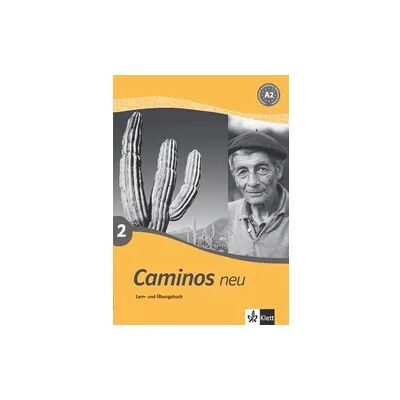 Ernst Klett Verlag Caminos neu A2 Ernst Klett Verlag Caminos neu A2