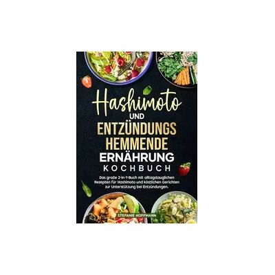 Tolino media Hashimoto und Entzündungshemmende Ernährung Kochbuch Tolino media Hashimoto und Entzündungshemmende Ernährung Kochbuch