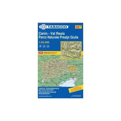 Tabacco Editrice Wanderkarte Canin - Val Resia 1:25 000 Tabacco Editrice Wanderkarte Canin - Val Resia 1:25 000