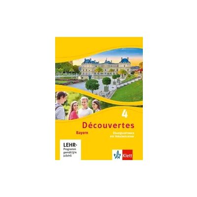 Ernst Klett Verlag Découvertes 4. Ausgabe Bayern Ernst Klett Verlag Découvertes 4. Ausgabe Bayern