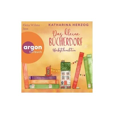 Argon Das kleine Bücherdorf: Herbstleuchten Argon Das kleine Bücherdorf: Herbstleuchten