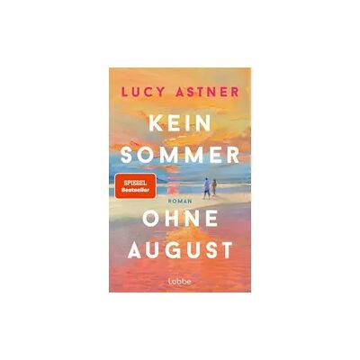 Lübbe Audio Kein Sommer ohne August Lübbe Audio Kein Sommer ohne August