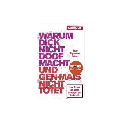 Campus Warum dick nicht doof macht und Genmais nicht tötet Campus Warum dick nicht doof macht und Genmais nicht tötet