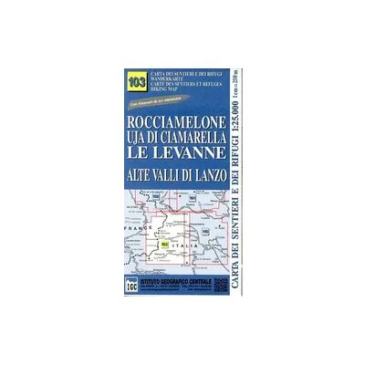 Istituto Geografico Centr IGC Italien 1 : 25 000 Wanderkarte 103 Rocciamelone Istituto Geografico Centr IGC Italien 1 : 25 000 Wanderkarte 103 Rocciamelone