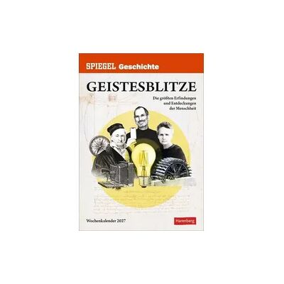 Harenberg SPIEGEL GESCHICHTE Geistesblitze Wochen-Kulturkalender 2027 - Die größten Erfindungen und Entdeckungen der Menschheit Harenberg SPIEGEL GESCHICHTE Geistesblitze Wochen-Kulturkalender 2027 - Die größten Erfindungen und Entdeckungen der Menschheit