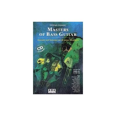 AMA Masters of Bass Guitar. Mit CD AMA Masters of Bass Guitar. Mit CD