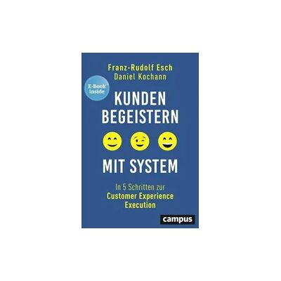 Campus Kunden begeistern mit System Campus Kunden begeistern mit System