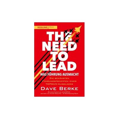 Redline The Need to Lead – Was Führung ausmacht Redline The Need to Lead – Was Führung ausmacht