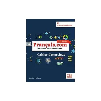 Klett Sprachen GmbH Français.com B1 intermédiaire, 3e édition Klett Sprachen GmbH Français.com B1 intermédiaire, 3e édition