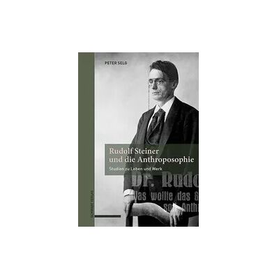 Schwabe Verlag Basel Rudolf Steiner und die Anthroposophie Schwabe Verlag Basel Rudolf Steiner und die Anthroposophie