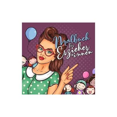 Epubli Malbuch für Erzieherinnen, Erzieher Epubli Malbuch für Erzieherinnen, Erzieher