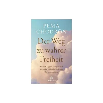 Arkana Der Weg zu wahrer Freiheit Arkana Der Weg zu wahrer Freiheit