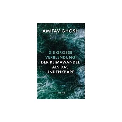 Blessing Die große Verblendung Blessing Die große Verblendung
