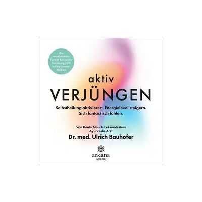 Arkana Aktiv verjüngen Arkana Aktiv verjüngen