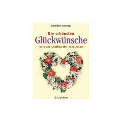 Bassermann Die schönsten Glückwünsche Bassermann Die schönsten Glückwünsche