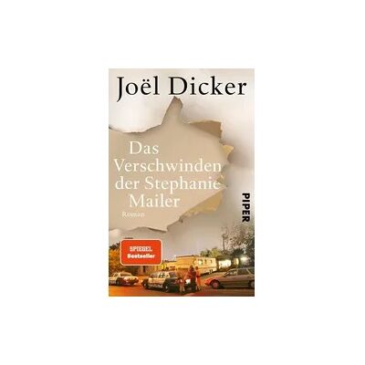 Piper Taschenbuch Das Verschwinden der Stephanie Mailer Piper Taschenbuch Das Verschwinden der Stephanie Mailer