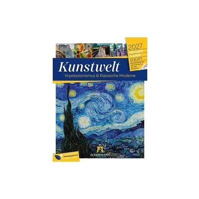 Ackermann Kunstwelt Wochenplaner Kalender 2027 Impressionismus und Klassische Moderne Ackermann Kunstwelt Wochenplaner Kalender 2027 Impressionismus und Klassische Moderne