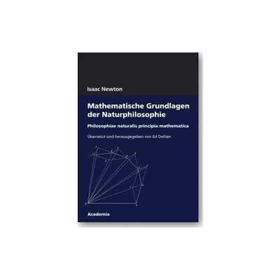 Academia Mathematische Grundlagen der Naturphilosophie Academia Mathematische Grundlagen der Naturphilosophie