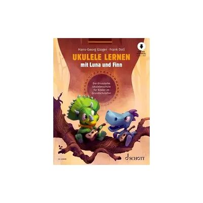 Schott Music Ukulele lernen mit Luna und Finn Schott Music Ukulele lernen mit Luna und Finn