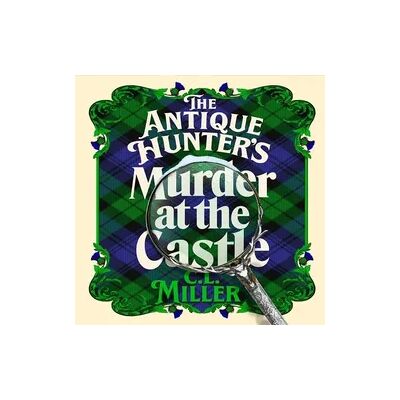 Macmillan The Antique Hunter's: Murder at the Castle Macmillan The Antique Hunter's: Murder at the Castle