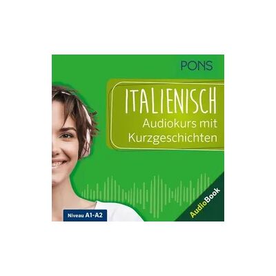 PONS Italienisch Audiokurs mit Kurzgeschichten PONS Italienisch Audiokurs mit Kurzgeschichten