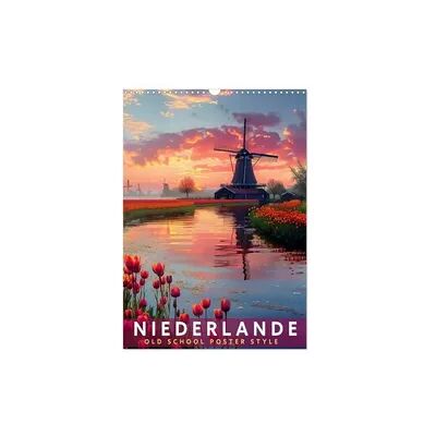 Niederlande - Old School Poster Style (Wandkalender 2026 DIN A3 hoch), CALVENDO Monatskalender Niederlande - Old School Poster Style (Wandkalender 2026 DIN A3 hoch), CALVENDO Monatskalender