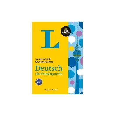 Langenscheidt bei PONS Langenscheidt GmbH Langenscheidt Grundwortschatz Deutsch als Fremdsprache Langenscheidt bei PONS Langenscheidt GmbH Langenscheidt Grundwortschatz Deutsch als Fremdsprache