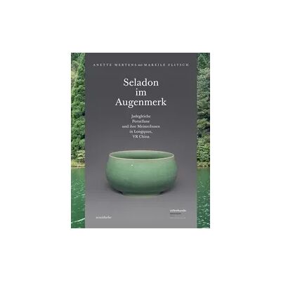 ART Seladon im Augenmerk ART Seladon im Augenmerk