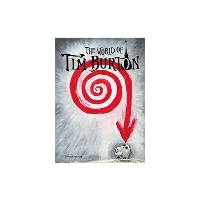 ART The World of Tim Burton ART The World of Tim Burton