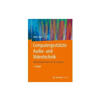 Springer Computergestützte Audio- und Videotechnik Springer Computergestützte Audio- und Videotechnik