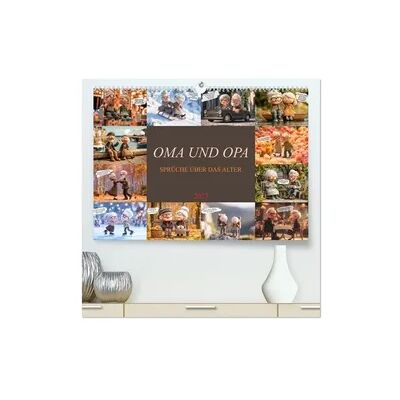 Calvendo Oma und Opa - Sprüche über das Alter (hochwertiger Premium Wandkalender 2027 DIN A2 quer), Kunstdruck in Hochglanz Calvendo Oma und Opa - Sprüche über das Alter (hochwertiger Premium Wandkalender 2027 DIN A2 quer), Kunstdruck in Hochglanz