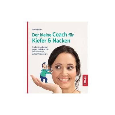 TRIAS Der kleine Coach für Kiefer & Nacken TRIAS Der kleine Coach für Kiefer & Nacken