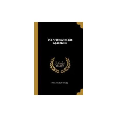 Creative Die Argonauten Des Apollonius. Creative Die Argonauten Des Apollonius.