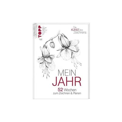 Frechverlag Die Kunst des Zeichnens: Mein Jahr Frechverlag Die Kunst des Zeichnens: Mein Jahr