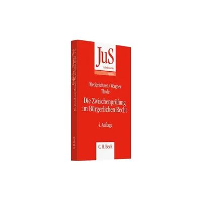 C.H. Beck Verlag Die Zwischenprüfung im Bürgerlichen Recht C.H. Beck Verlag Die Zwischenprüfung im Bürgerlichen Recht