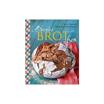 Bassermann Bestes Brot genießen - 80 Lieblingsrezepte für Brote, Brötchen und Gebäck, darunter viele regionale Spezialitäten, süß und herzhaft. Aus Sauerteig und Hefeteig. Einfacher geht`s nicht! Bassermann Bestes Brot genießen - 80 Lieblingsrezepte für Brote, Brötchen und Gebäck, darunter viele regionale Spezialitäten, süß und herzhaft. Aus Sauerteig und Hefeteig. Einfacher geht`s nicht!