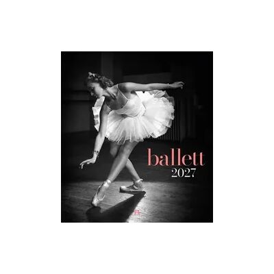 Ackermann Ballett Kalender 2027 Ackermann Ballett Kalender 2027