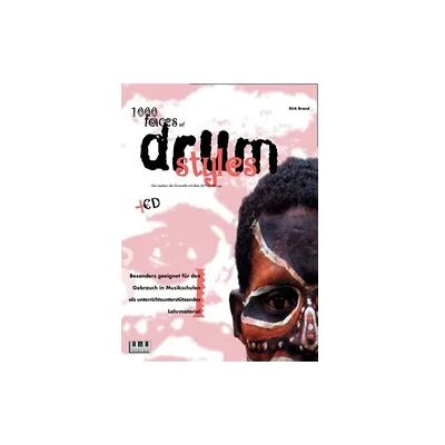 Ama Deus Verlag Thousand Faces of Drum Styles. Inkl. CD Ama Deus Verlag Thousand Faces of Drum Styles. Inkl. CD