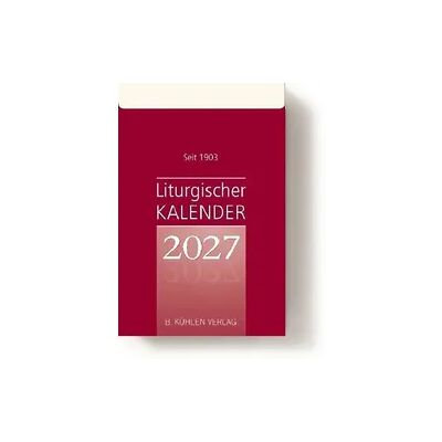 Kühlen, B Liturgischer Kalender 2027 Kühlen, B Liturgischer Kalender 2027