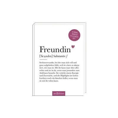 arsEdition Freundin (Substantiv, f) arsEdition Freundin (Substantiv, f)