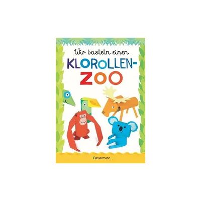Bassermann Wir basteln einen Klorollen-Zoo. Das Bastelbuch mit 40 lustigen Tieren aus Klorollen: Gorilla, Krokodil, Python, Papagei und vieles mehr. Ideal für Kindergarten- und Kita-Kinder Bassermann Wir basteln einen Klorollen-Zoo. Das Bastelbuch mit 40 lustigen Tieren aus Klorollen: Gorilla, Krokodil, Python, Papagei und vieles mehr. Ideal für Kindergarten- und Kita-Kinder
