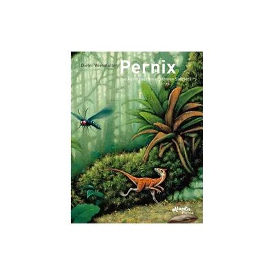 Atlantis Pernix, die Abenteuer eines kleinen Sauriers Atlantis Pernix, die Abenteuer eines kleinen Sauriers