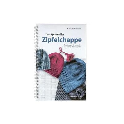 Die Appenzeller Zipfelchappe Die Appenzeller Zipfelchappe