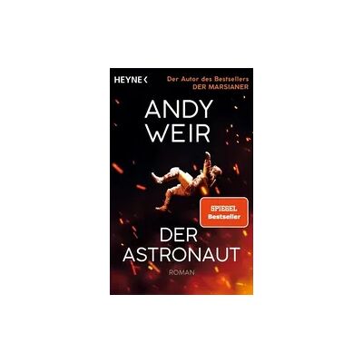 Heyne Der Astronaut Heyne Der Astronaut