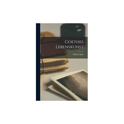 Creative Goethes Lebenskunst Creative Goethes Lebenskunst