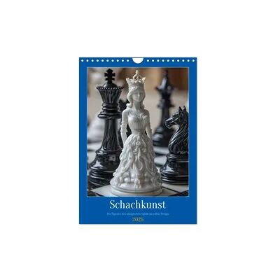 Schachkunst (Wandkalender 2026 DIN A4 hoch), CALVENDO Monatskalender Schachkunst (Wandkalender 2026 DIN A4 hoch), CALVENDO Monatskalender
