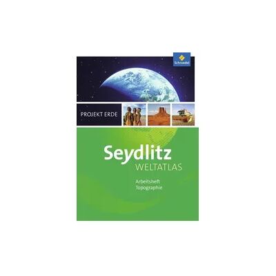 Schroedel Seydlitz Weltatlas Projekt Erde - Ausgabe 2016 Schroedel Seydlitz Weltatlas Projekt Erde - Ausgabe 2016