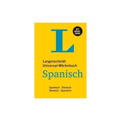 Langenscheidt Universal-Wörterbuch Spanisch Langenscheidt Universal-Wörterbuch Spanisch