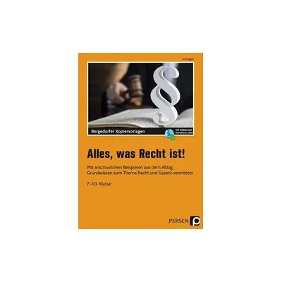 Persen Verlag in der AAP Lehrerwelt GmbH Alles, was Recht ist! Persen Verlag in der AAP Lehrerwelt GmbH Alles, was Recht ist!