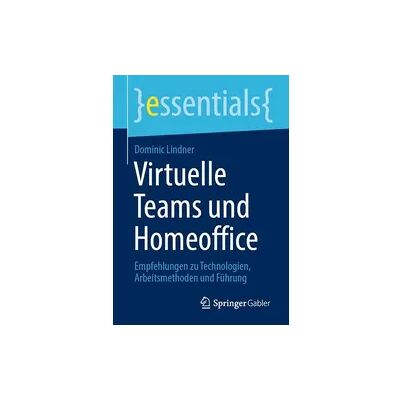 Springer Virtuelle Teams und Homeoffice Springer Virtuelle Teams und Homeoffice